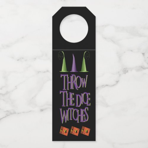 Throw The Dice Witches Halloween Bunco Fun Bottle Hanger Tag