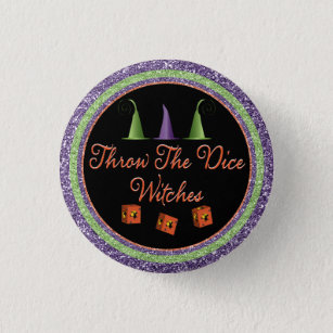  Throw The Dice Witches Halloween Sparkle Bunco Button
