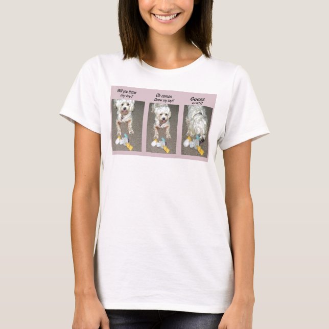 Throw the Toy Tee with White Dog (Front)