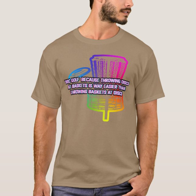 Throwing Discs at Baskets Sports Disc Golf Games f T-Shirt (Front)