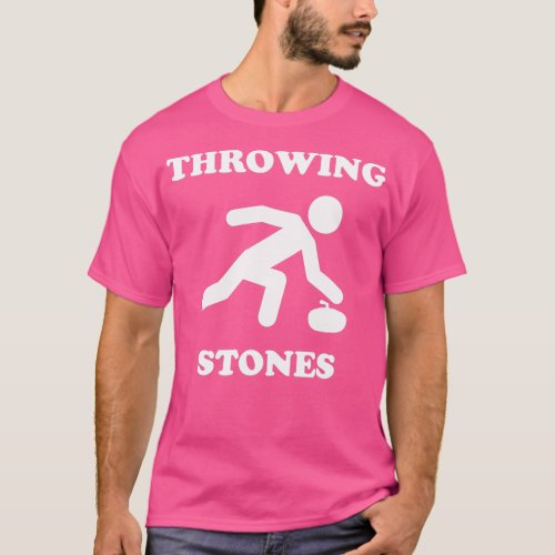 Throwing Stones Curling Olympics T_Shirt
