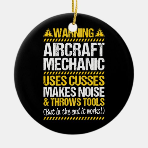Throws Tools Aircraft Mechanic  Ceramic Ornament