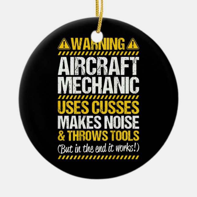 Throws Tools Aircraft Mechanic  Ceramic Ornament (Front)