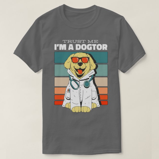 Thrust Me Im A Dog Doctor T-Shirt (Design Front)