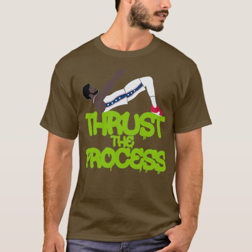 Thrust the process Embiid DX  T_Shirt
