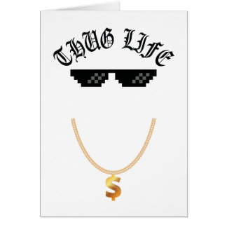 Thug Life