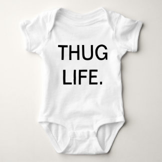 THUG LIFE BABY BODYSUIT