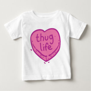 Thug Life Baby T-Shirt