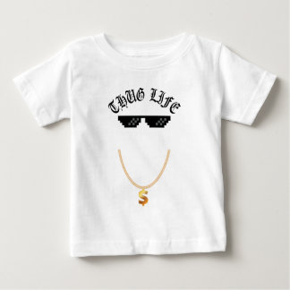 Thug Life Baby T-Shirt