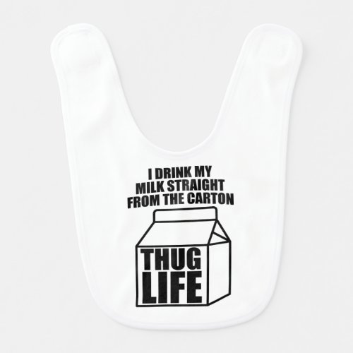 Thug Life Milk Carton Baby Bib