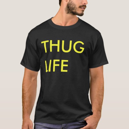THUG LIFE T_Shirt