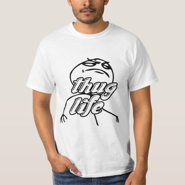 Thug Life T-Shirt (Front)