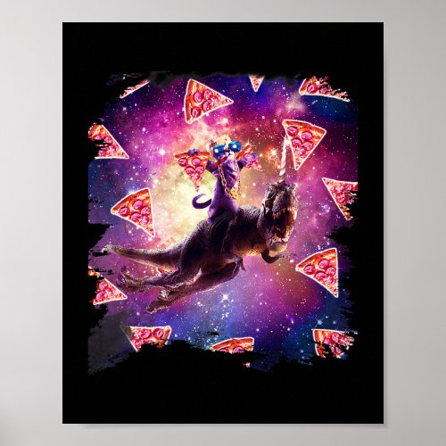 Thug Space Cat On Dinosaur Unicorn Pizza Poster