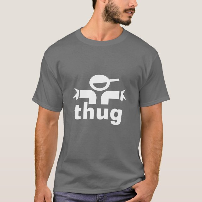 Thug Tshirt (Front)