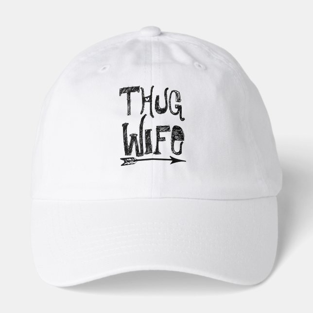 THUG WIFE  HAT (Front)