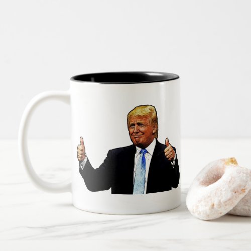 Thumbs up _ Donald Trump Two_Tone Coffee Mug
