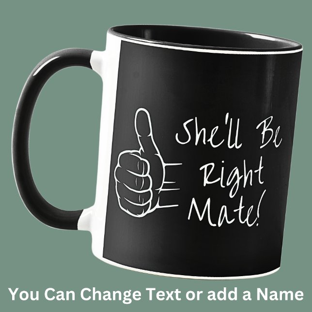 Thumbs Up She'll Be Right Mate Mug (Creator Uploaded)