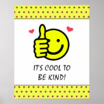 Thumbs Up Smile Face Cool To Be Kind Classroom Poster