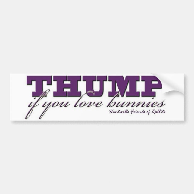 Thumper's Bumper Sticker (Front)