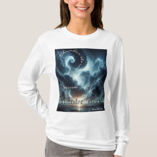 Thunder burst storm is a sudden T-Shirt