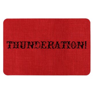THUNDERATION! fancy black text on Red Linen Photo Magnet
