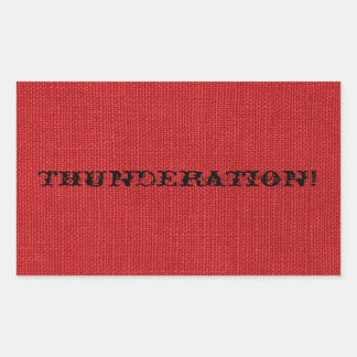 THUNDERATION! fancy black text on Red Linen Photo Rectangular Sticker