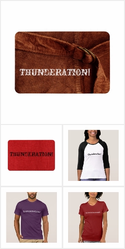 Thunderation! t-shirts, stickers, postcards & more