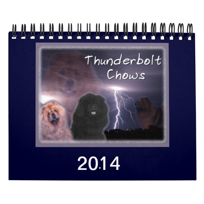 Thunderbolt Chows Calendars