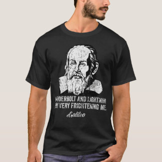 Thunderbolt lightning Galileo philosopher physics T-Shirt