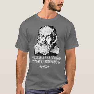 Thunderbolt lightning Galileo philosopher T-Shirt