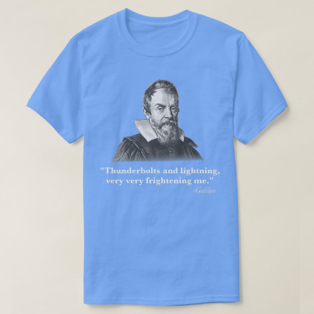 Thunderbolts and lightning galileo T-Shirt (Design Front)