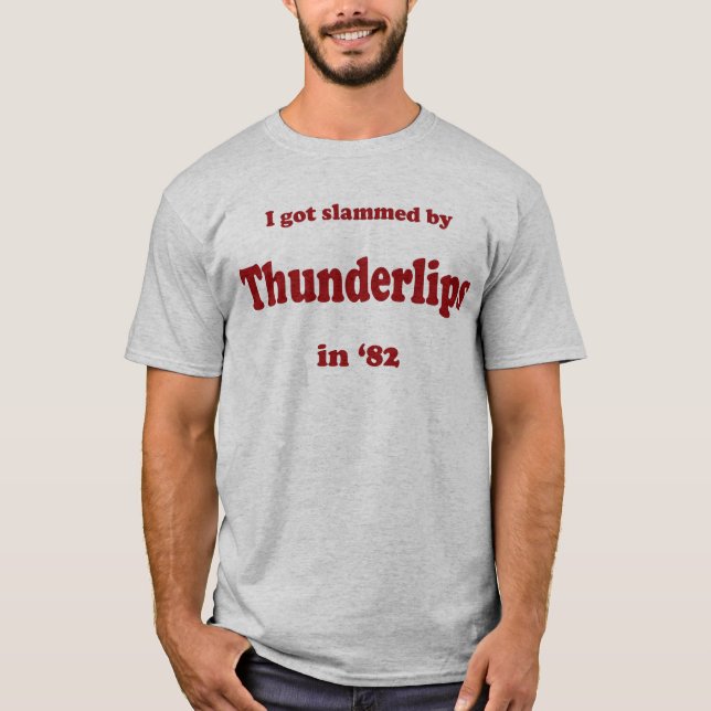 THUNDERLIPS T-Shirt (Front)