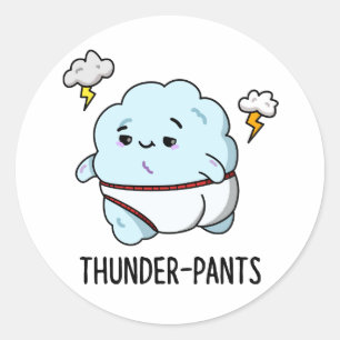 Thunderpants Funny Cloud Weather Pun Classic Round Sticker