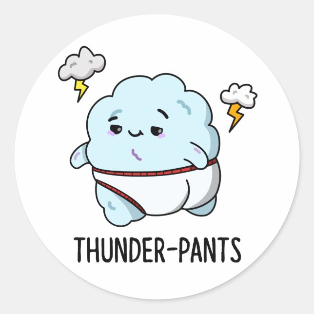Thunderpants Funny Cloud Weather Pun  Classic Round Sticker (Front)