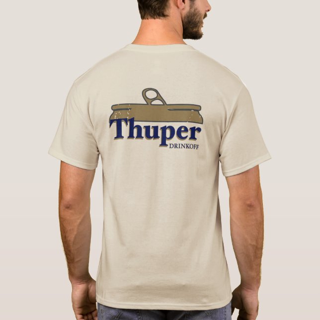 Thuper Drinkoff T-Shirt (Back)