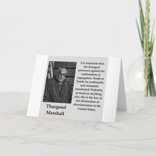 Thurgood Marshall quote Card