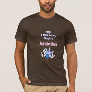 Thursday Bowling Addiction T-Shirt