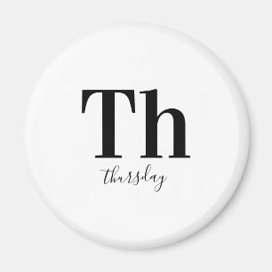 Thursday Typography Black & White Magnet