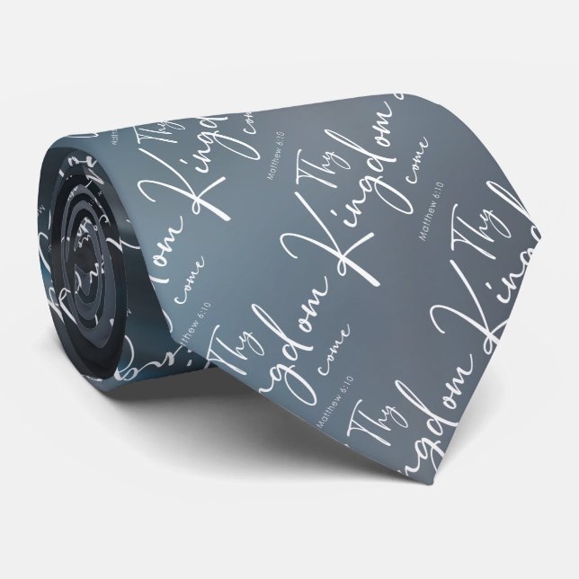 Thy Kingdom Come Modern Script Bible Verse Neck Tie (Rolled)