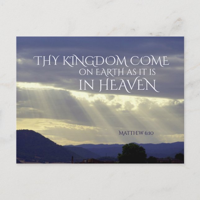 Thy Kingdom Come on Earth as in Heaven, Custom Postcard (Front)