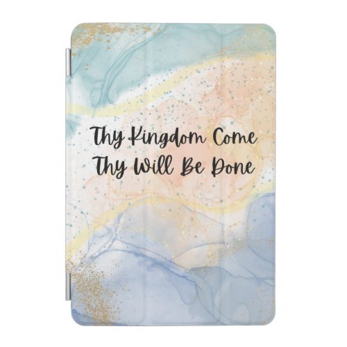 Thy Kingdom come Thy will be done iPad Mini Cover