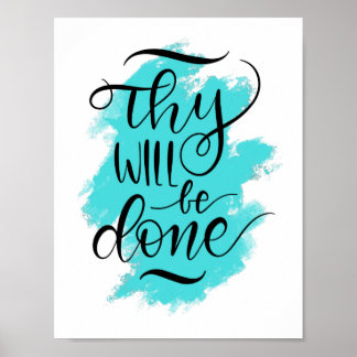 Thy will be done - Christian lettering Poster