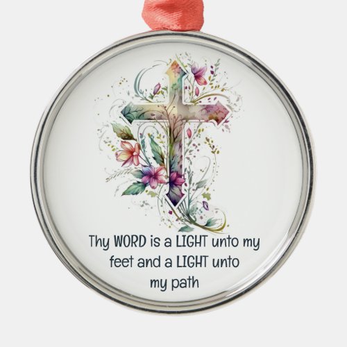 Thy word is a lamp unto my feet Inspirational Metal Ornament