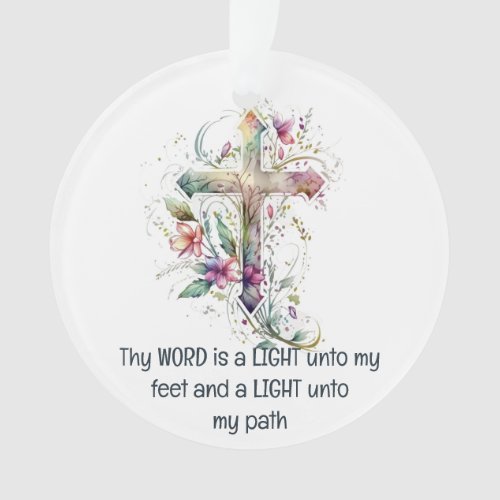 Thy word is a lamp unto my feet Inspirational Ornament
