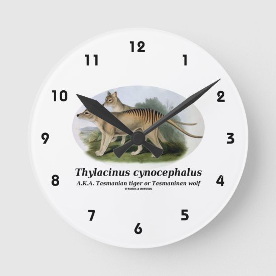 Thylacinus cynocephalus (Tasmanian tiger or wolf) Round Clock