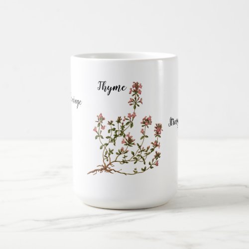 Thyme Courage Strength   Coffee Mug