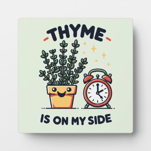 Thyme Punny Plaque