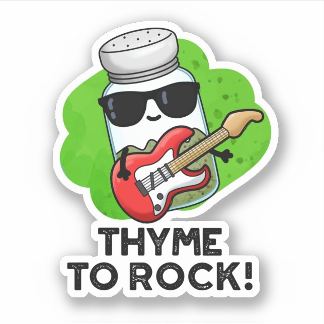 Thyme To Rock Funny Herb Pun  Sticker (Front)