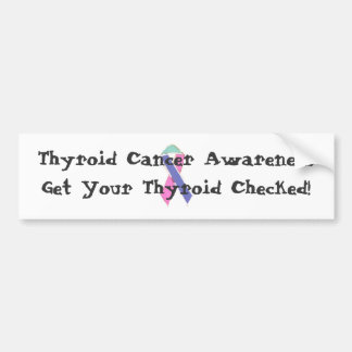 Thyroid Cancer Awareness (bumper sticker) Bumper Sticker