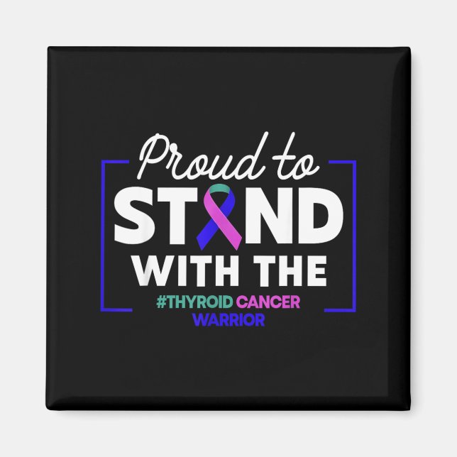 Thyroid Cancer Awareness Support Family Magnet (Front)